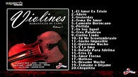 Violines Románticos De Cuba Vol. 1 (Álbum Completo)(2019) - YouTube