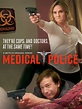 Medical Police - Série TV 2020 - AlloCiné