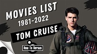 Tom Cruise | Movies List (1981-2022) - YouTube
