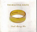The Beautiful South-Dont Marry Her cd maxi single digipack | eBay