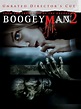 Boogeyman 2 - Full Cast & Crew - TV Guide