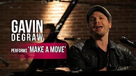 Gavin DeGraw - 'Make a Move' - YouTube