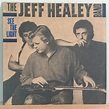 The Jeff Healey Band – See The Light – Vinyl Distractions