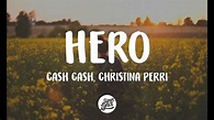 Hero - Cash Cash feat. Christina Perri