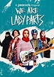 Serie We Are Lady Parts: Sinopsis, Opiniones y mucho más – FiebreSeries