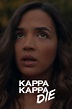Kappa Kappa Die (2020) - IMDb
