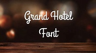 Grand Hotel Font Free Download