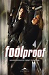 Foolproof | David hewlett, Kristin booth, Ryan reynolds