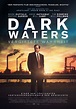 DARK WATERS – VERGIFTETE WAHRHEIT - Cinérgie - film vergnügen