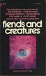 Fiends and Creatures by Marvin Kaye | Goodreads