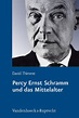 Percy Ernst Schramm und das Mittelalter | Geschichte des Mittelalters ...