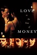 Love In The Time Of Money 2002 Film Complet Streaming Gratuit ...