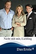 Nicht mit mir, Liebling (2012) — The Movie Database (TMDB)