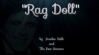 Rag Doll (w/lyrics) ~ Frankie Valli and The Four Seasons - YouTube