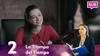 LA TRAMPA DEL TIEMPO (Parte 2) | Thriller Peliculas Romantica ...