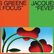Jacques Greene - Fever Focus. Bleep.