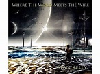 CD Sean Kelly - Where The Wood Meets The Wire | Worten.pt