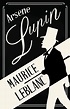 Arsène Lupin by Maurice Leblanc | Read & Co. Books