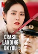 Crash landing on you - Korean Tv series poster - K-drama - Netflix tv ...