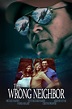 The Wrong Neighbor (TV Movie 2017) - IMDb