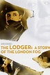 The Lodger - Rotten Tomatoes