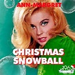 Ann-Margret - Christmas Snowball (2020) - SoftArchive