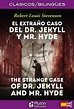 EL EXTRAÑO CASO DEL DR. JEKYLL Y MR. HYDE / THE STRANGE CASE OF DR ...