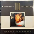 Howard Carpendale- Premium Gold Collection- CD - 9795860999 - oficjalne ...