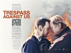 Trespass Against Us (2016) Poster #3 - Trailer Addict