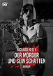 DER MÖRDER UND SEIN SCHATTEN: Ein Psycho-Thriller eBook : Neely ...