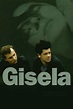 ‎Gisela (2005) directed by Isabelle Stever • Film + cast • Letterboxd