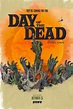 Day Of The Dead Saison 1 - AlloCiné