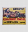 Uranium Boom - Original Movie Posters