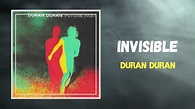 Duran Duran - INVISIBLE (Lyrics) - YouTube
