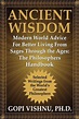 Ancient Wisdom - Modern World Advice For Better Living From Sages ...