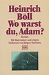 Wo warst du Adam - Heinrich Böll | Kiepenheuer & Witsch