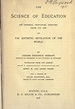 The science of education (1908 edition) | Open Library
