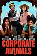 Corporate Animals - Film (2019) - SensCritique