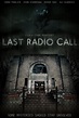 Last Radio Call (2022) - FilmAffinity