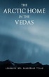 The Arctic Home in the Vedas: Buy The Arctic Home in the Vedas by Tilak ...