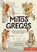 Mitos gregos: edição ilustrada: Histórias extraordinárias de heróis ...
