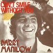Barry Manilow - Can't Smile Without You (1978, Vinyl) | Discogs