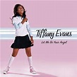 Tiffany Evans – Let Me Be Your Angel Lyrics | Tiffany Evans