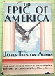 The Epic of America by James Truslow Adams - first edition (1931)