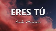 Carla Morrison - Eres Tú - Letra - YouTube