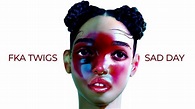 FKA twigs - sad day (Official Audio) - YouTube