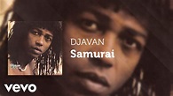 Djavan - Samurai (Áudio Oficial) ft. Stevie Wonder - YouTube Music