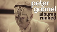 Peter Gabriel Albums Ranked From Worst to Best - YouTube