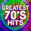 Various Artists - Greatest 70's Hits | iHeart