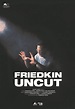 'Friedkin Uncut' Trailer: William Friedkin's Career Comes Into Focus In ...
